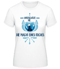 Die Macht Eines Koches - Frauen T-Shirt B&C - Weiß - Vorne