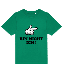 Bin Nicht Ich · Kinder T-Shirt B&C