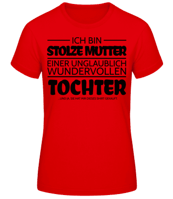Stolze Mutter Einer Tochter Schwarz - Frauen Basic T-Shirt - Rot - Vorne