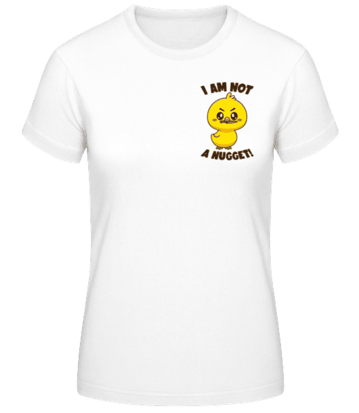Aperçu: I Am Not A Nugget - T-shirt standard Femme - Blanc - Devant