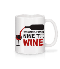 Working From Nine To Wine · Tasse