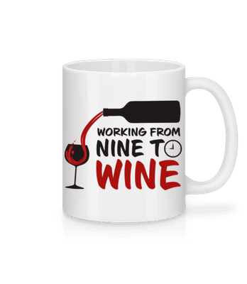 Working From Nine To Wine - Tasse - Weiß - Vorne