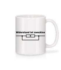 Widerstand Ist Zwecklos Physik · Tasse