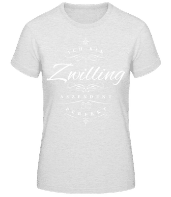 Ich Bin Zwilling Aszendent Perfekt - Frauen Basic T-Shirt - Grau meliert - Vorne
