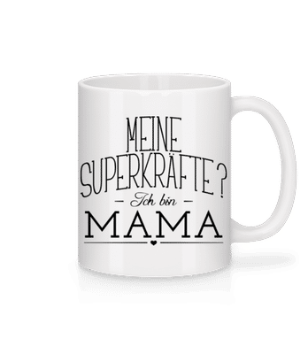 Superkräfte Mama - Tasse - Weiß - Vorne