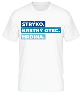 Strýko Krstný Otec Hrdina - Pánske basic tričko - Biela - Predné