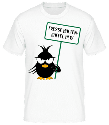 Fresse Halten Kaffee Her - Männer Basic T-Shirt - Weiß - Vorne