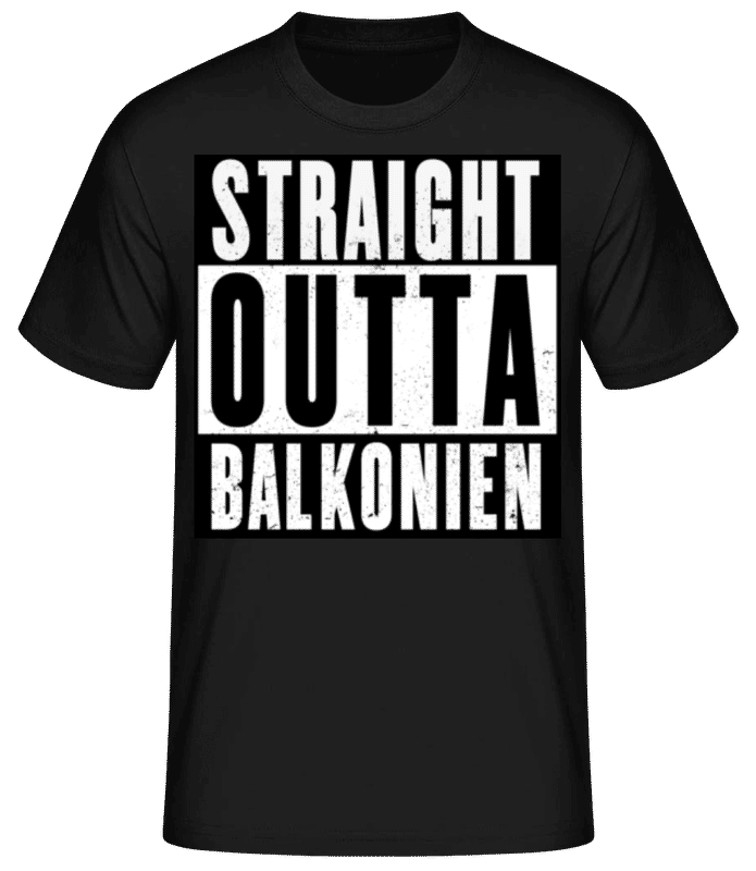 Vorschau: Straight Outta Balkonien - Männer Basic T-Shirt - Schwarz - Vorne