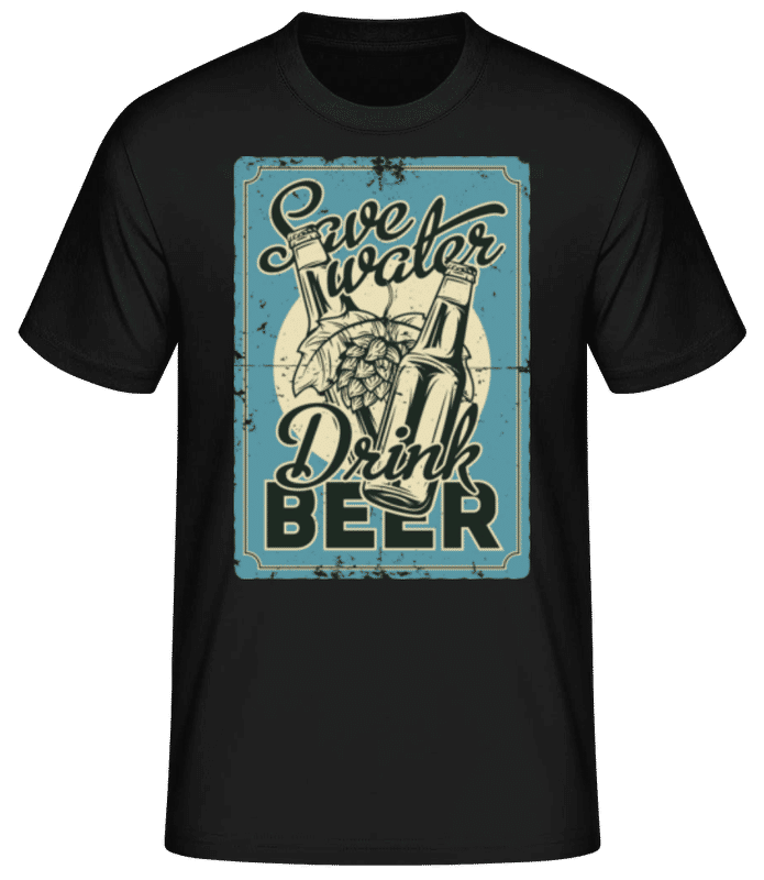 Preview: Save Water Drink Beer - Men's Basic T-Shirt - Black - Front
