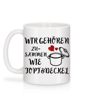 Wie Topf Und Deckel - Tasse - Weiß - Hinten