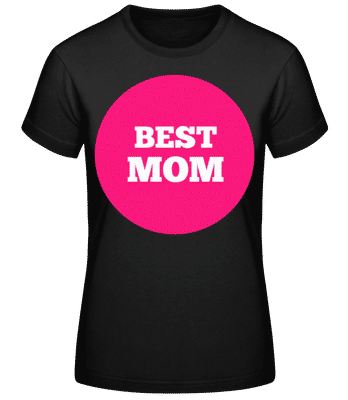 best Mom - Dámske basic tričko - Čierna - Predné