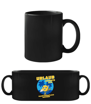 Urlaub - Schwarze Tasse - Schwarz - Vorne