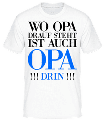 Wo Opa Drauf Steht · Männer Basic T-Shirt