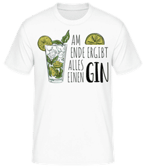 Am Ende Ergibt Alles Einen Gin · Männer Basic T-Shirt