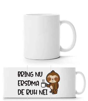 Bring Nu Ersdma De Ruh Nei - Panoramatasse - Weiß - Vorne