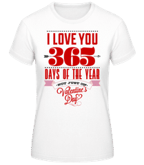 I Love You 365 Days Of The Year · Camiseta básica de mujer