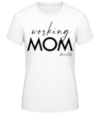 Working Mom Momlife - T-shirt standard Femme - Blanc - Devant