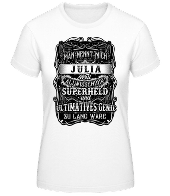 Man Nennt Mich Julia - Frauen Basic T-Shirt - Weiß - Vorne
