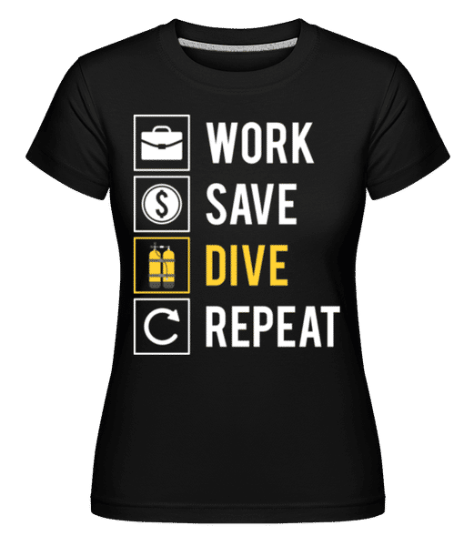 Aperçu: Work Save Dive Repeat -  T-shirt Shirtinator femme - Noir - Devant