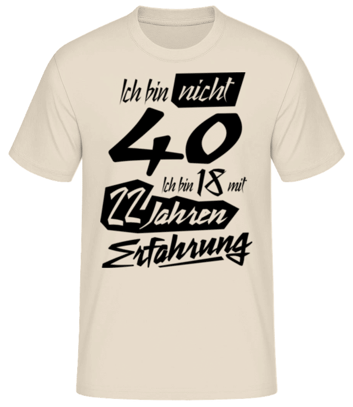 Vorschau: 18 Mit 22 Jahren Erfahrung - Männer Basic T-Shirt - Creme - Vorne