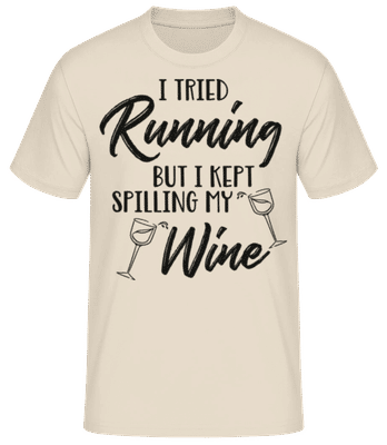 Tried Running But The Wine Kept Spilling - Männer Basic T-Shirt - Creme - Vorne