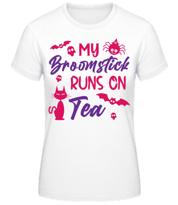 My Broomstick Runs On Tea - Women's Basic T-Shirt - White - Front