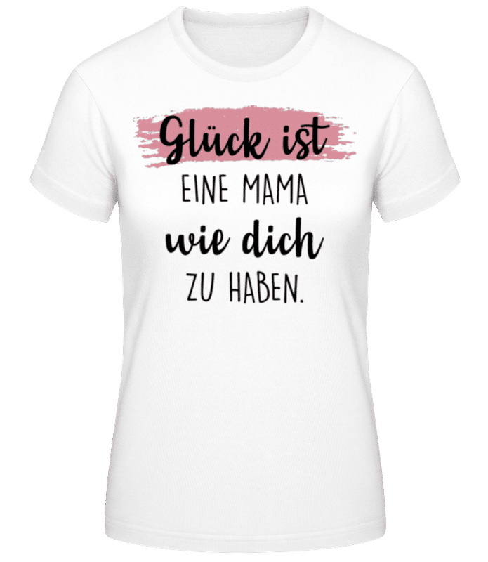 Vorschau: Muttertag Mama Wie Dich - Frauen Basic T-Shirt - Weiß - Vorne