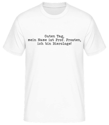 Mein Name Ist Prof Prosten Bin Bierologe - Männer Basic T-Shirt - Weiß - Vorne