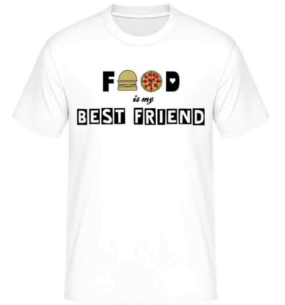Aperçu: Food Is My Best Friend -  T-Shirt Shirtinator homme - Blanc - Devant