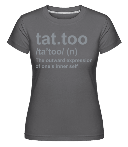 Preview: Tat.too -  Shirtinator Women's T-Shirt - Anthracite - Front