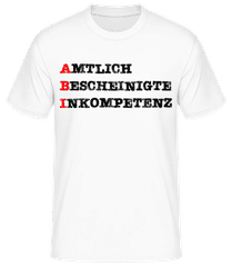 Amtlich Bescheinigte Inkompetenz · Männer T-Shirt B&C