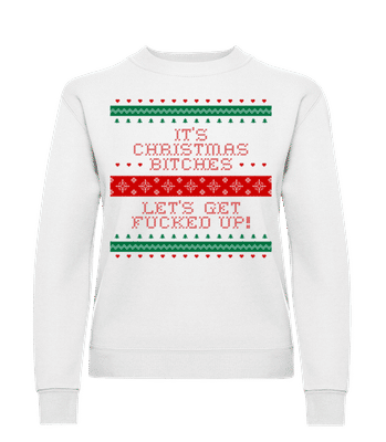 It´s Christmas Bitches - Sweatshirt Femme - Blanc - Devant