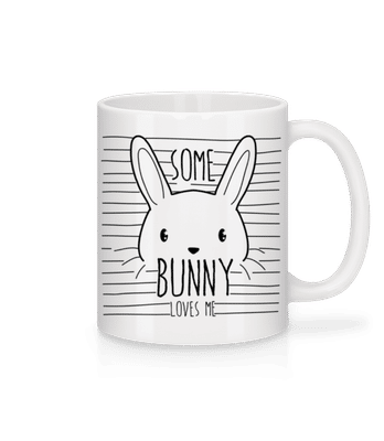 Some Bunny Loves Me - Tasse - Weiß - Vorne