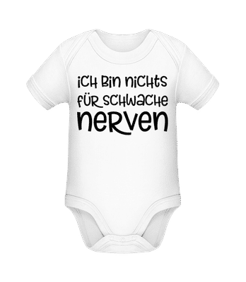 Nichts Für Schwache Nerven - Baby Bio Strampler - Weiß - Vorne