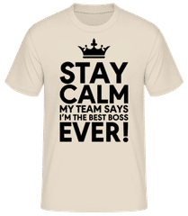 Stay Calm I'm The Best Boss · Männer Basic T-Shirt