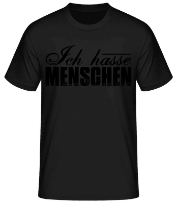 Ich Hasse Menschen Schwarz - Männer Basic T-Shirt - Schwarz - Vorne