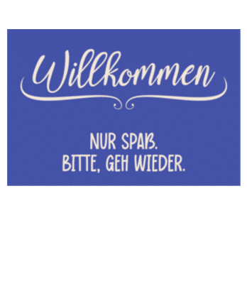 Willkommen Bitte Geh Wieder - Fußmatte - Weiß - Vorne