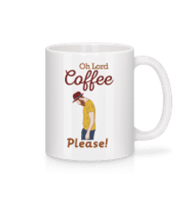 Oh Lord Coffee Please - Mug en céramique blanc - Blanc - Devant