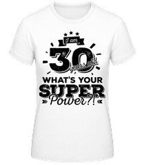 30 Years Super Power · Frauen Basic T-Shirt