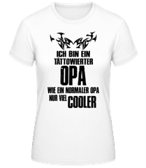 Ich Bin Tättowierter Opa · Frauen T-Shirt B&C