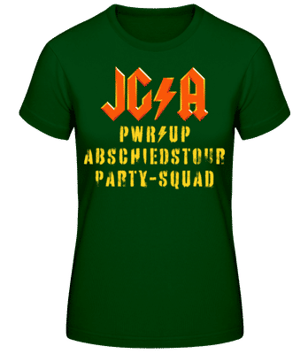 JGA Abschiedstour Party-Squad - Frauen T-Shirt B&C - Flaschengrün - Vorne