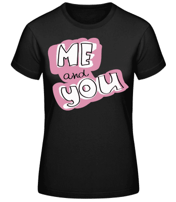 Me And You Button - Frauen Basic T-Shirt - Schwarz - Vorne