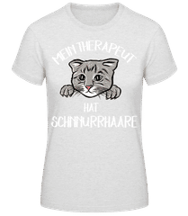 Mein Therapeut Hat Schnurrhaare · Frauen Basic T-Shirt