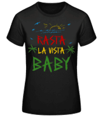 Rasta La Vista Baby - Camiseta básica de mujer - Negro - delante