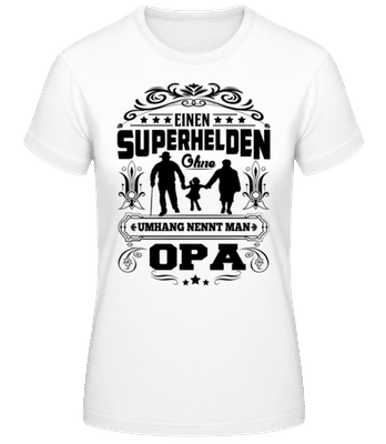 Opa Superheld Ohne Umhang - Frauen T-Shirt B&C - Weiß - Vorne