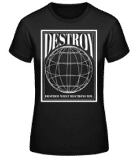 Destroy - Frauen Basic T-Shirt - Schwarz - Vorne