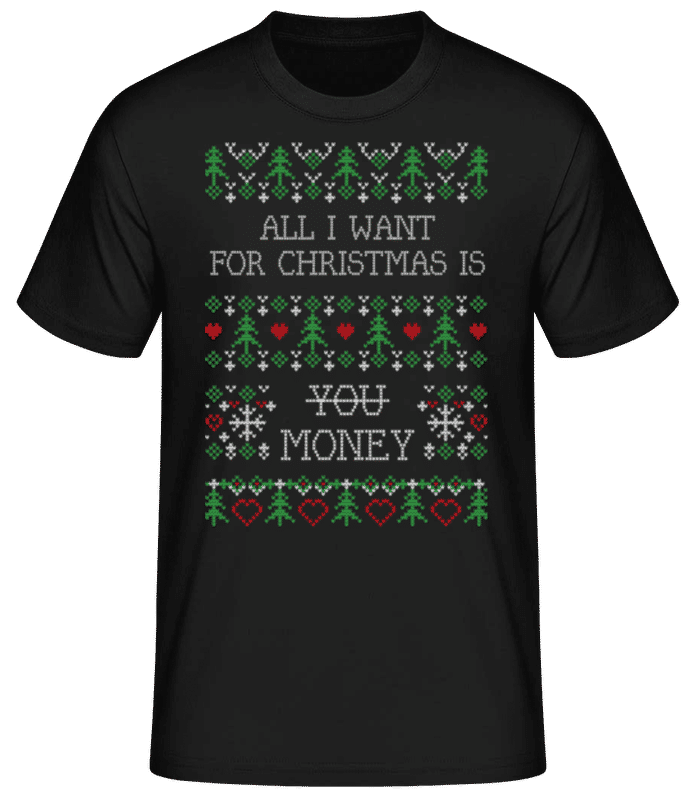 Preview: All I Want For Christmas Is Money - Men's Basic T-Shirt - Black - Front