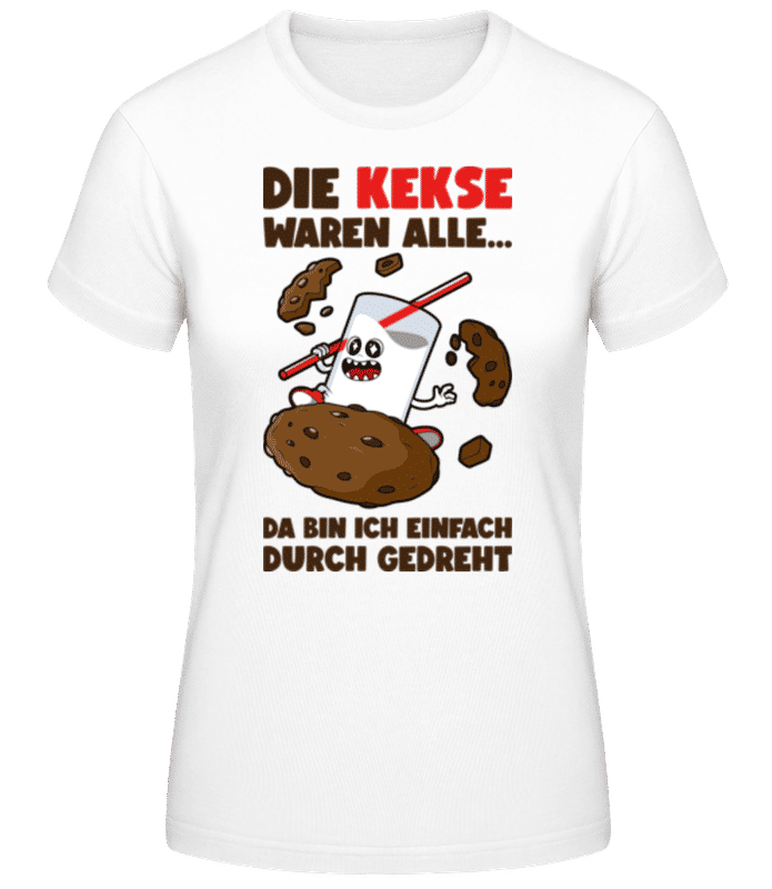 Vorschau: Die Kekse Waren Alle - Frauen Basic T-Shirt - Weiß - Vorne
