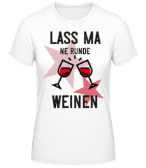 Lass Ma Weinen · Frauen Basic T-Shirt