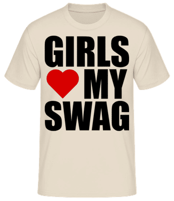 Girls Love My Swag - T-shirt homme B&C - Crème - Devant
